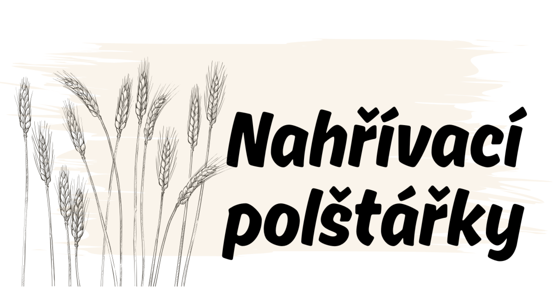 Nahřívací polštářky do mikrovlnky.